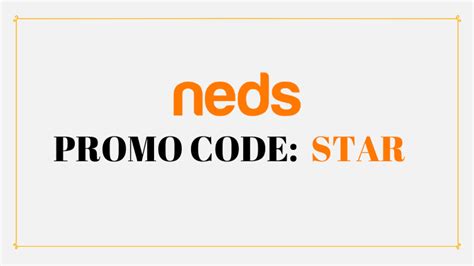 neds promo code|Neds code for Apr 2024: Use STAR .